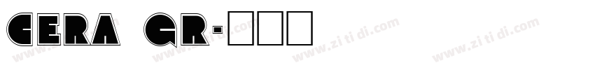 Cera GR字体转换